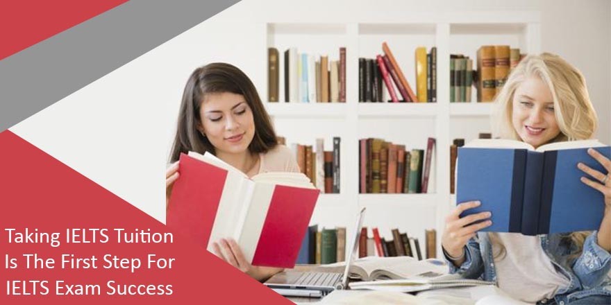 Taking IELTS Tuition Is The First Step For IELTS Exam Success